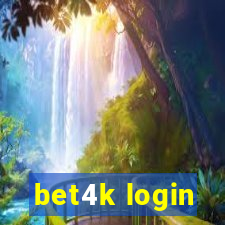 bet4k login